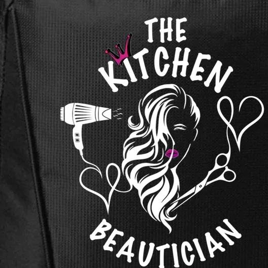 The Kitchen Beautician Hairdressers At Home Queen Of Hair Gift City Backpack