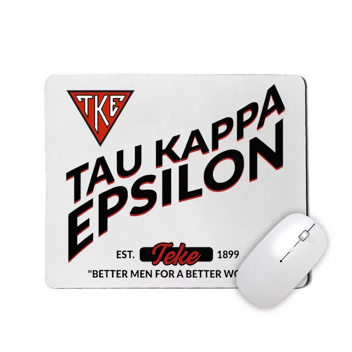 Tau Kappa Epsilon Fraternity Tke Est 1899 Teke 2307020 Mousepad