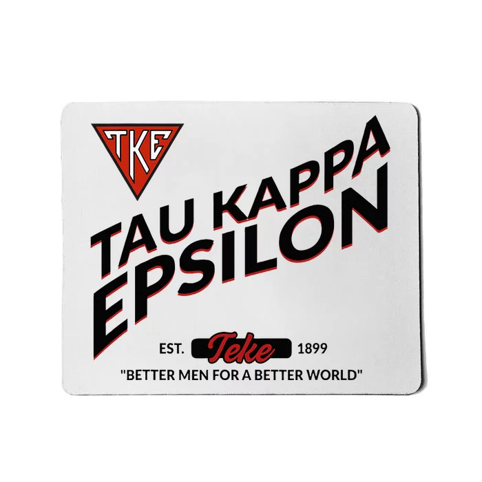 Tau Kappa Epsilon Fraternity Tke Est 1899 Teke 2307020 Mousepad