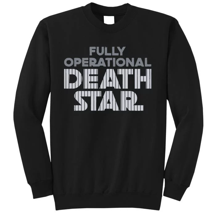 Tommy Kahnle Fully Operational Death Star Tall Sweatshirt