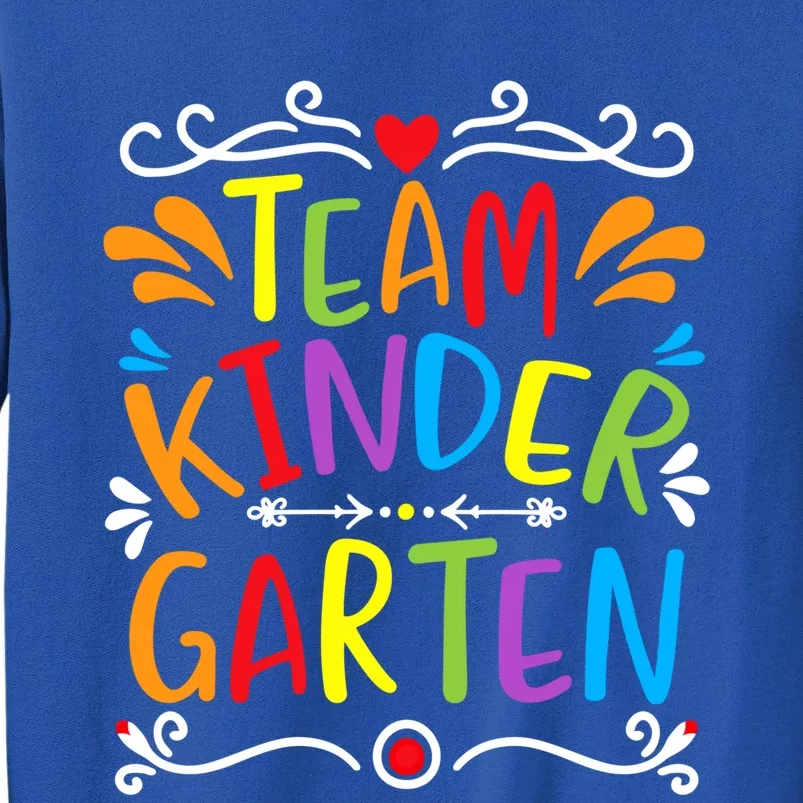 Team Kindergarten Gift Tall Sweatshirt