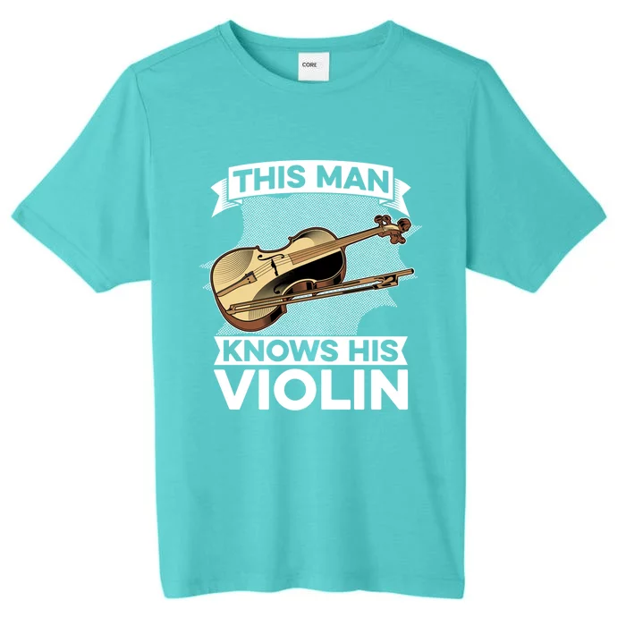 This Knows His Violin Great Gift Fiddle Player Orchestra Violin Funny Gift ChromaSoft Performance T-Shirt