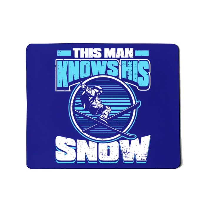 This Knows His Snow Cool Gift Skier Ski Mountains Skiing Gift Mousepad