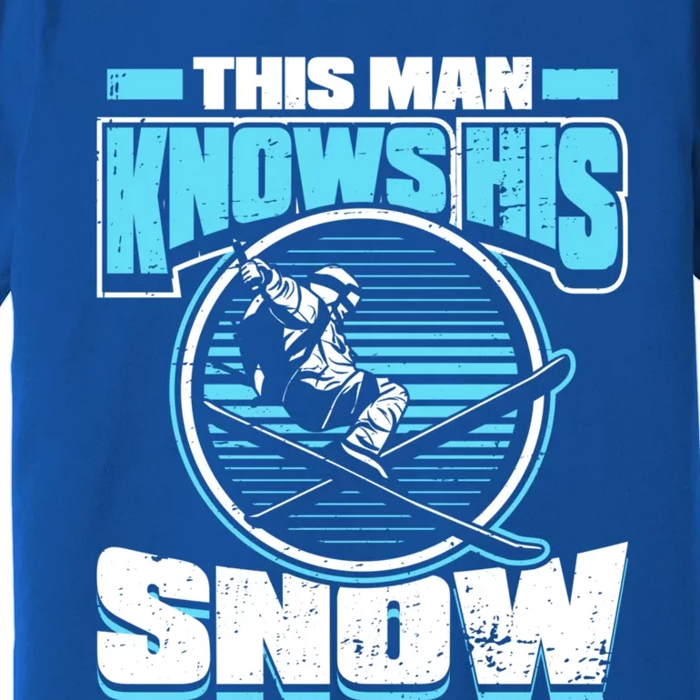 This Knows His Snow Cool Gift Skier Ski Mountains Skiing Gift Premium T-Shirt