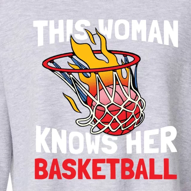 This Knows Her Basketball Gift Streetball Basketball Cool Gift Cropped Pullover Crew