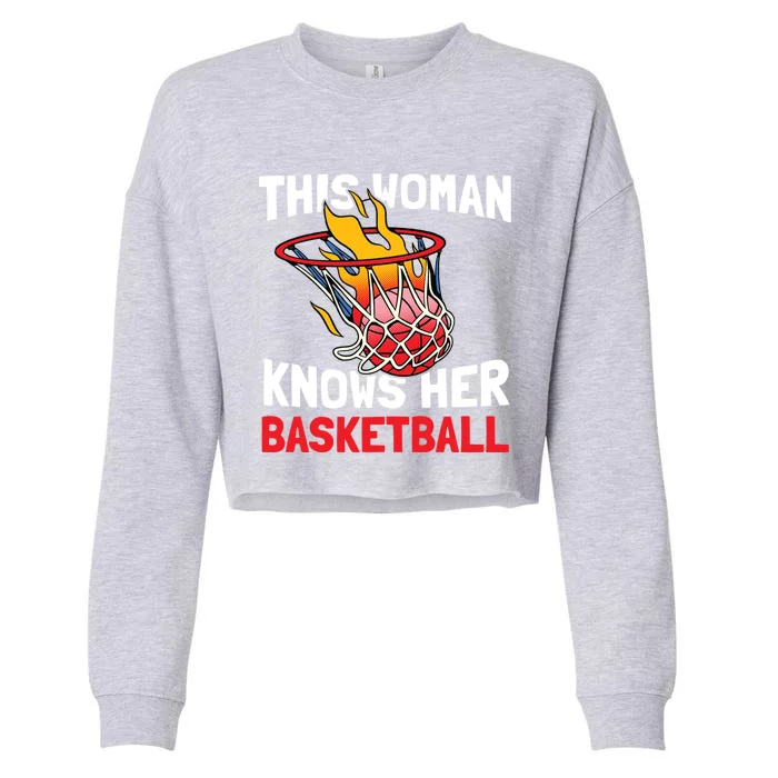 This Knows Her Basketball Gift Streetball Basketball Cool Gift Cropped Pullover Crew