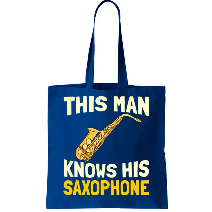 This Knows His Saxophone Gift Jazz Musician Sax Saxophonist Gift Tote Bag