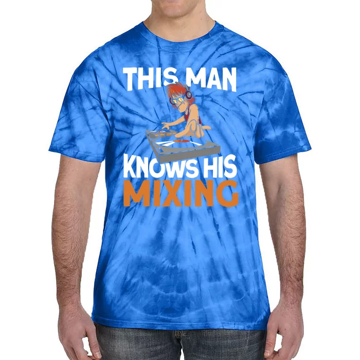 This Knows His Mixing Cute Gift Vinyl Party Disc Jockey Dj Gift Tie-Dye T-Shirt