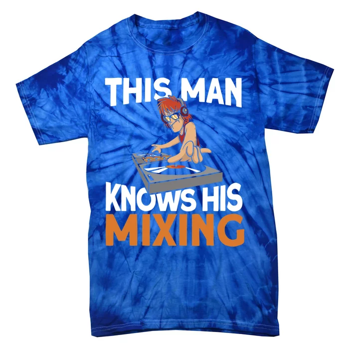 This Knows His Mixing Cute Gift Vinyl Party Disc Jockey Dj Gift Tie-Dye T-Shirt