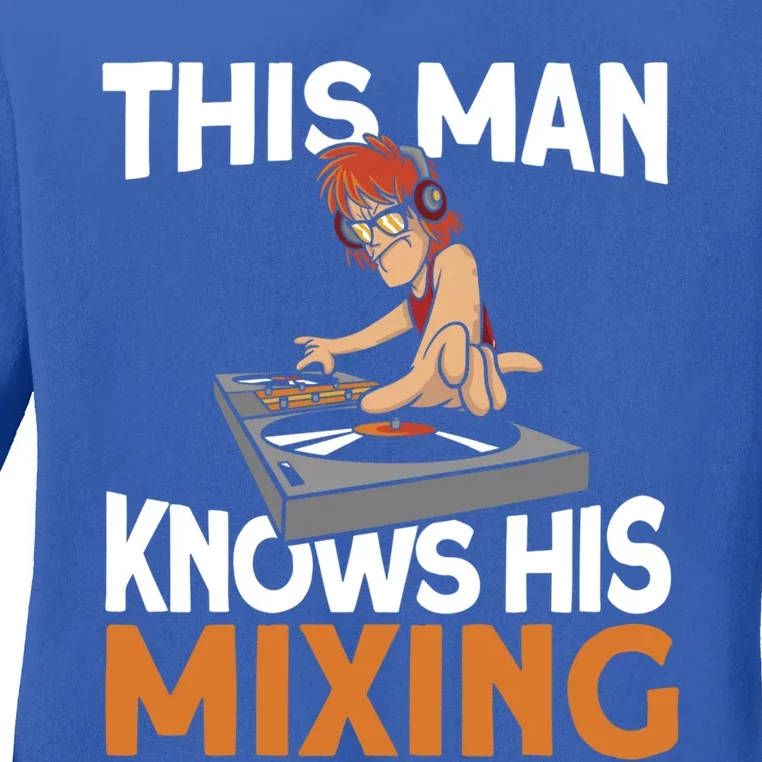 This Knows His Mixing Cute Gift Vinyl Party Disc Jockey Dj Gift Ladies Long Sleeve Shirt