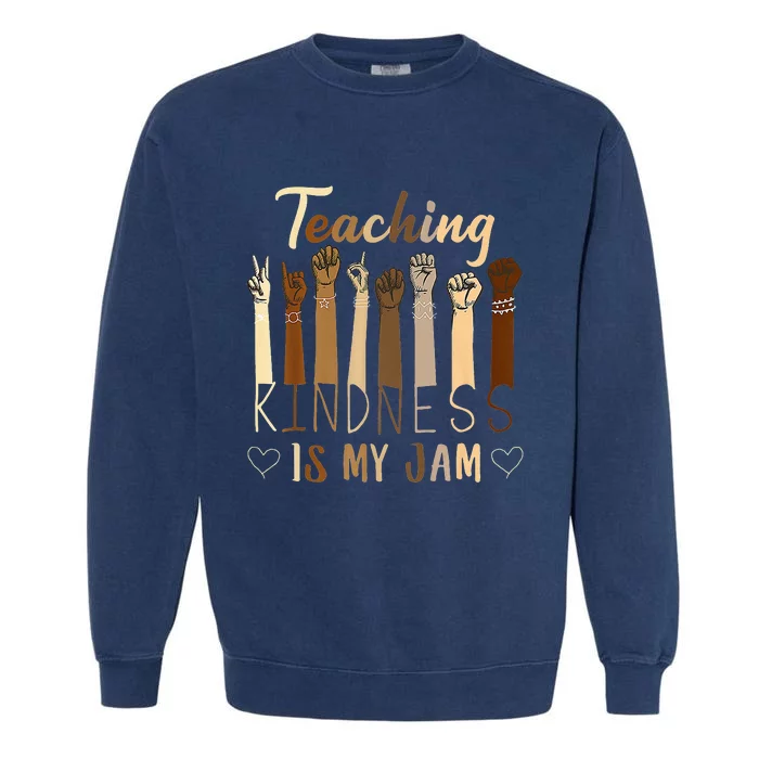 Teaching Kindness Is My Jam asd Awareness Garment-Dyed Sweatshirt