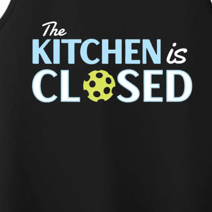 The Kitchen Is Closed Performance Tank