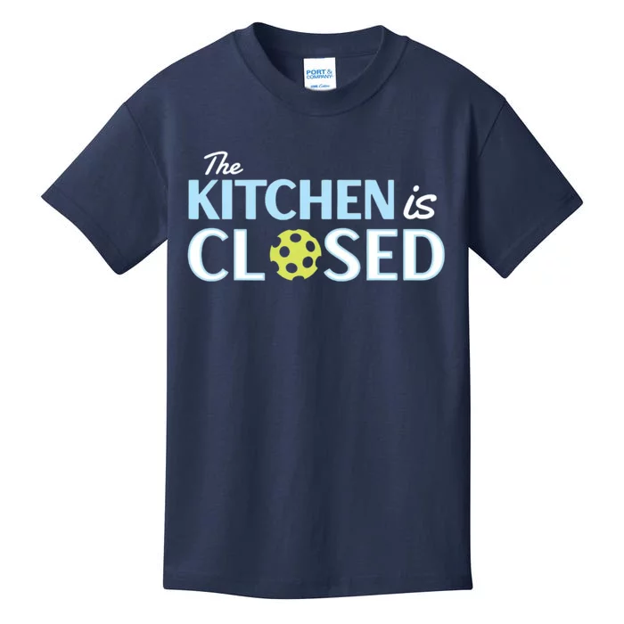 The Kitchen Is Closed Kids T-Shirt