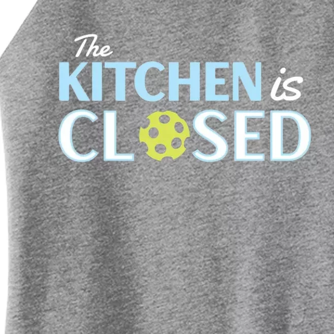 The Kitchen Is Closed Women’s Perfect Tri Rocker Tank