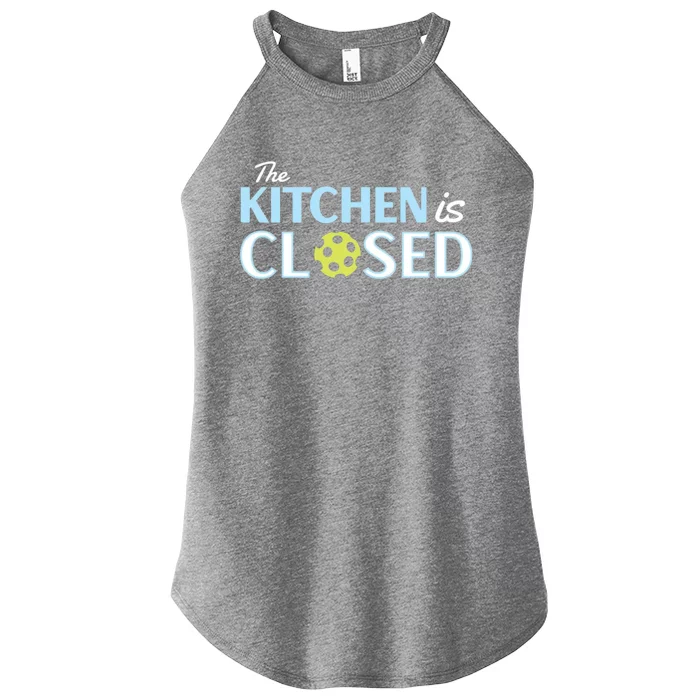 The Kitchen Is Closed Women’s Perfect Tri Rocker Tank