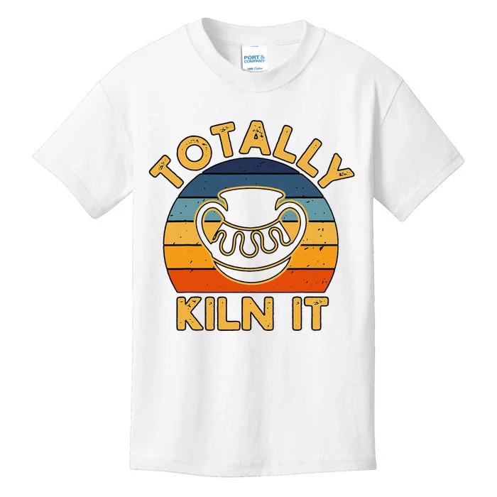 Totally Kiln It Ceramic Pottery Artist Art Lover Expert Kids T-Shirt