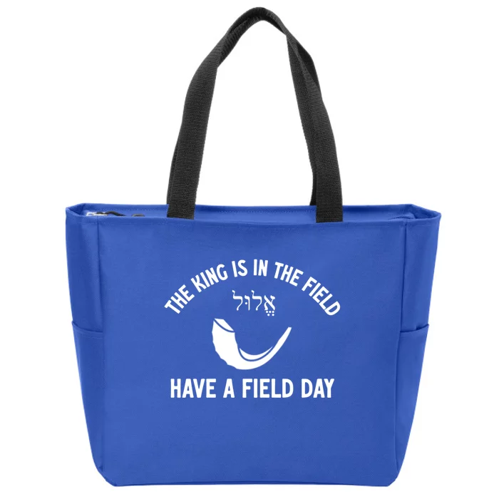 The King Is In The Field Day Jewish New Year Elul Shofar Gift Zip Tote Bag