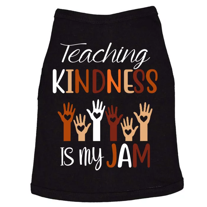 Teaching Kindness Is My Jam Doggie Tank