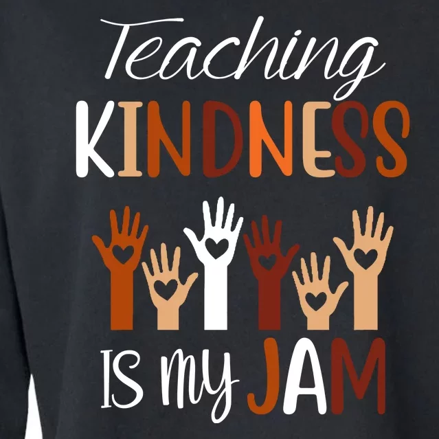 Teaching Kindness Is My Jam Cropped Pullover Crew