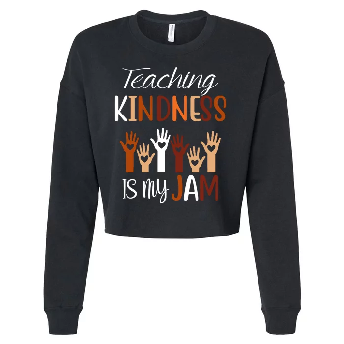 Teaching Kindness Is My Jam Cropped Pullover Crew