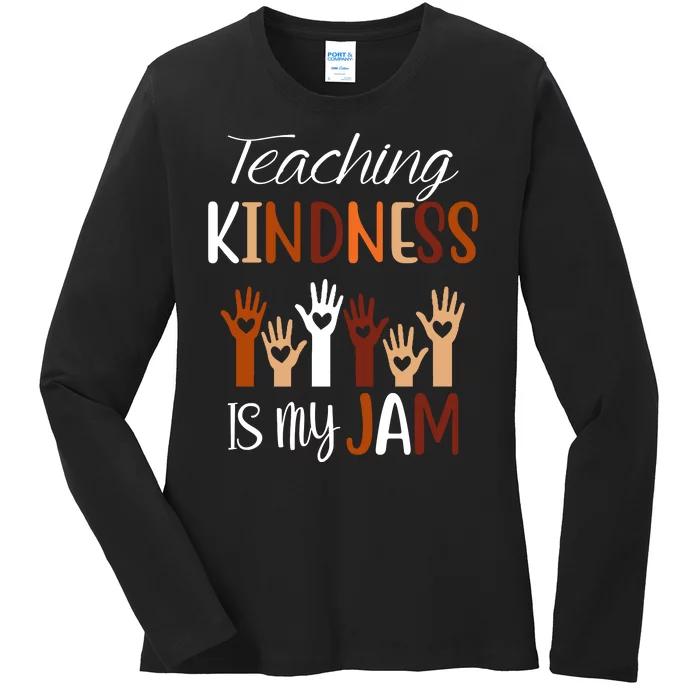 Teaching Kindness Is My Jam Ladies Long Sleeve Shirt