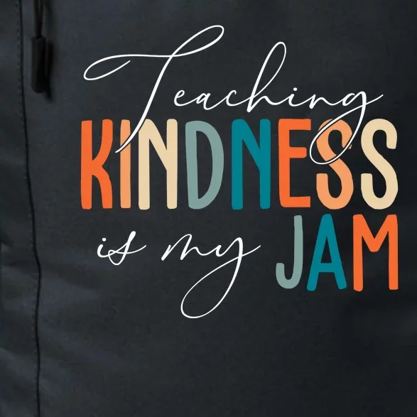 Teaching Kindness Is My Jam Daily Commute Backpack