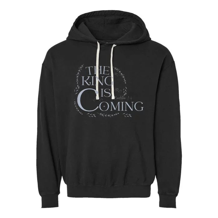 The King Is Coming Revelation 14 Christian Rapture Floral Garment-Dyed Fleece Hoodie