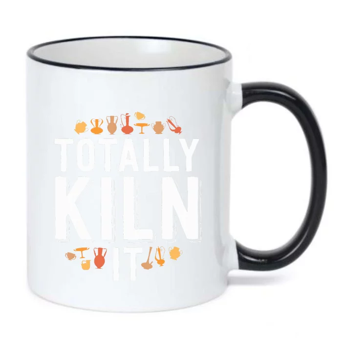 Totally Kiln It Funny Pottery  Gift Ceramics Artist Black Color Changing Mug