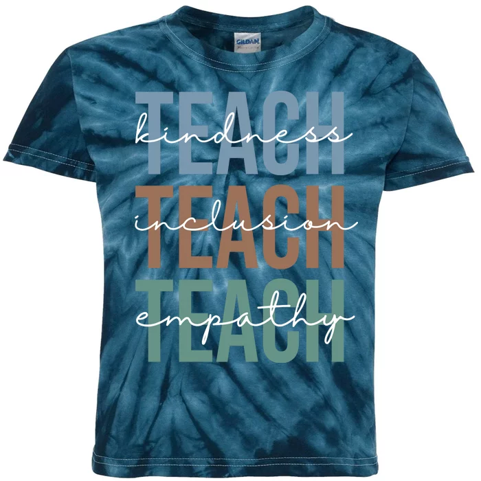 Teach Kindness Inclusion Empathy Kids Tie-Dye T-Shirt