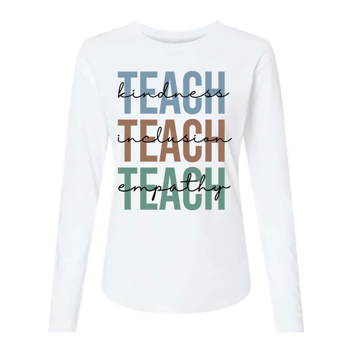 Teach Kindness Inclusion Empathy Womens Cotton Relaxed Long Sleeve T-Shirt