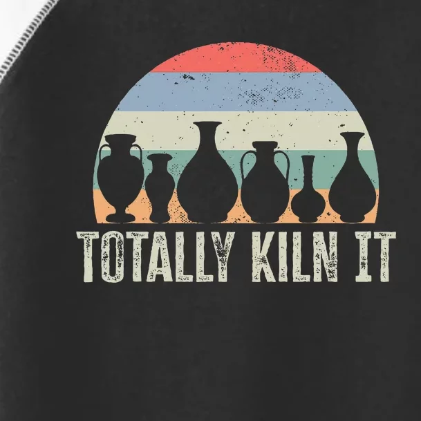 Totally Kiln It Pottery Ceramic Artist Pottery Clay Toddler Fine Jersey T-Shirt