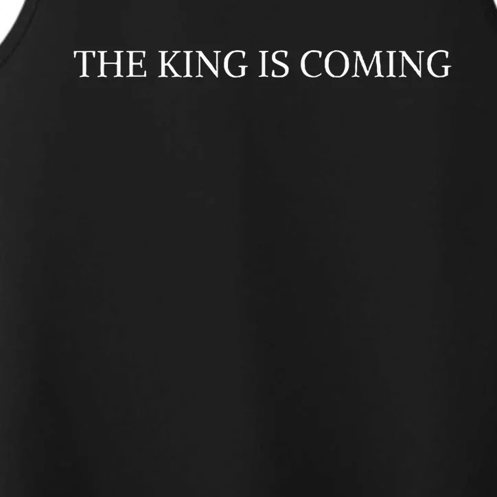 The King Is Coming Christian Faith Jesus Follower Performance Tank