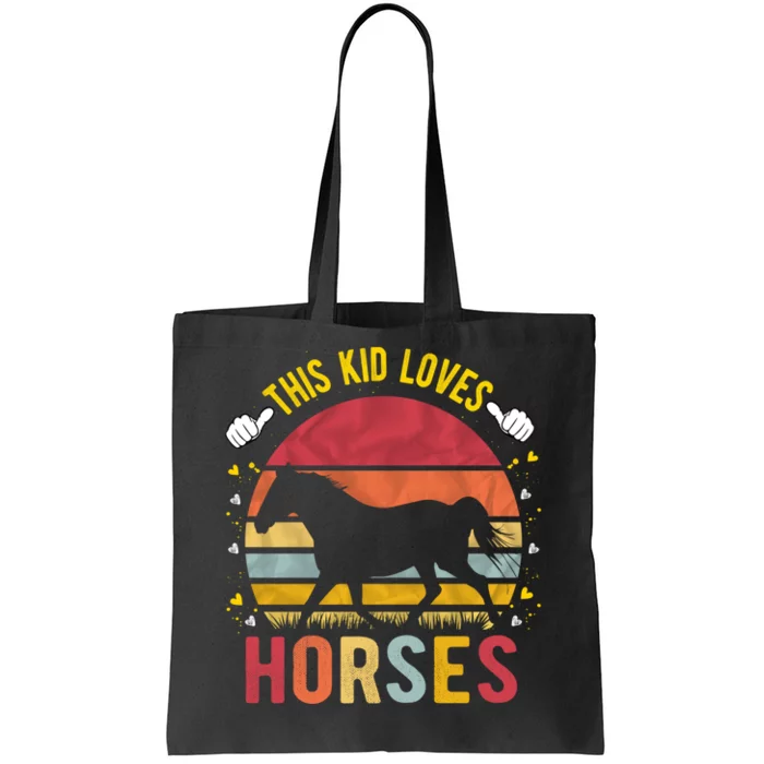 This Kid Loves Horses Boys And Girls Horse Gift Meaningful Gift Tote Bag