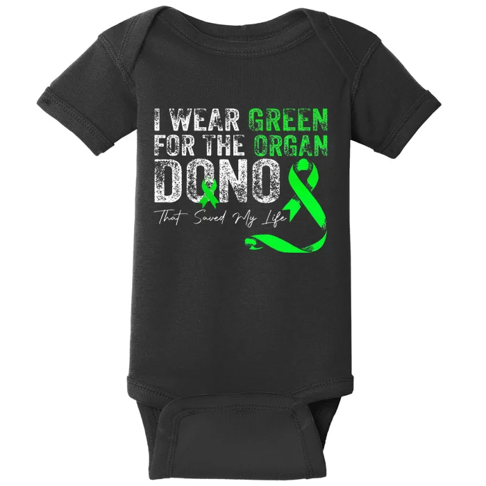 Transplant Kidney Liver Surgery Green For The Organ Donor Baby Bodysuit