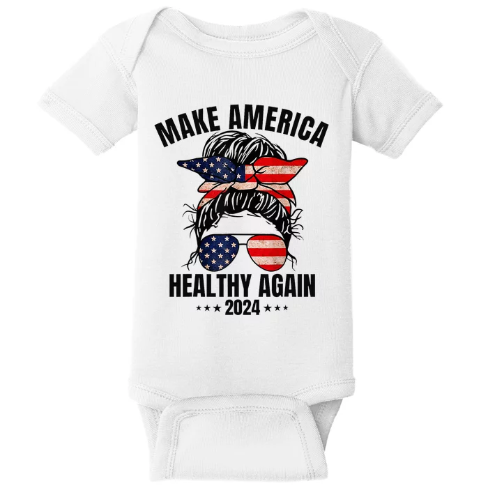 Trump Kennedy Make America Healthy Again Messy Bun Us Flag Baby Bodysuit