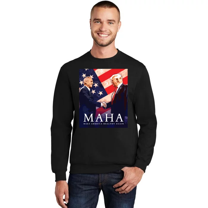 Trump Kennedy Make America Healthy Again Tall Sweatshirt