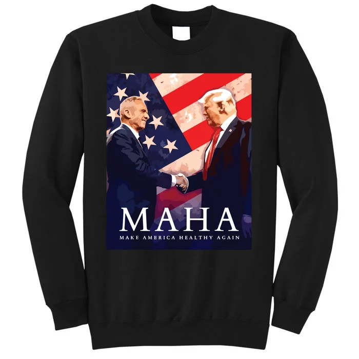 Trump Kennedy Make America Healthy Again Tall Sweatshirt