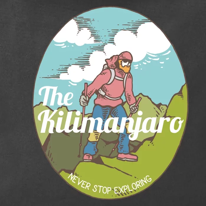 The Kilimanjaro Never Stop Exploring Zip Tote Bag