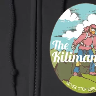 The Kilimanjaro Never Stop Exploring Full Zip Hoodie