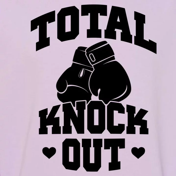 Total Knock Out Boxing Cute Gift Garment-Dyed Sweatshirt