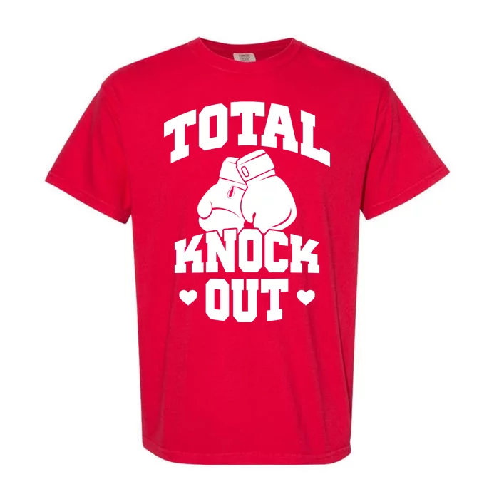 Total Knock Out Boxing Cute Gift Garment-Dyed Heavyweight T-Shirt