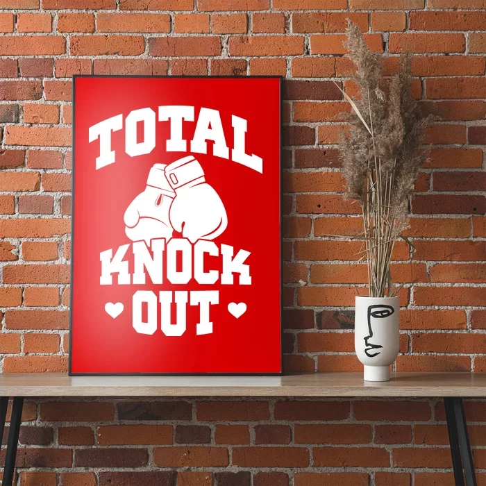 Total Knock Out Boxing Cute Gift Poster