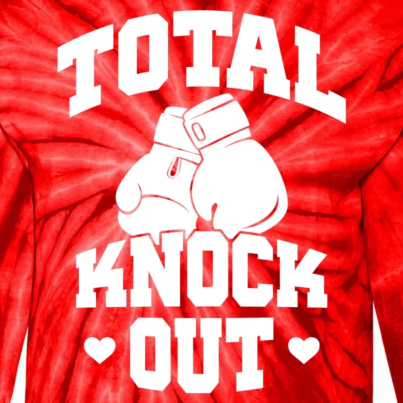 Total Knock Out Boxing Cute Gift Tie-Dye Long Sleeve Shirt