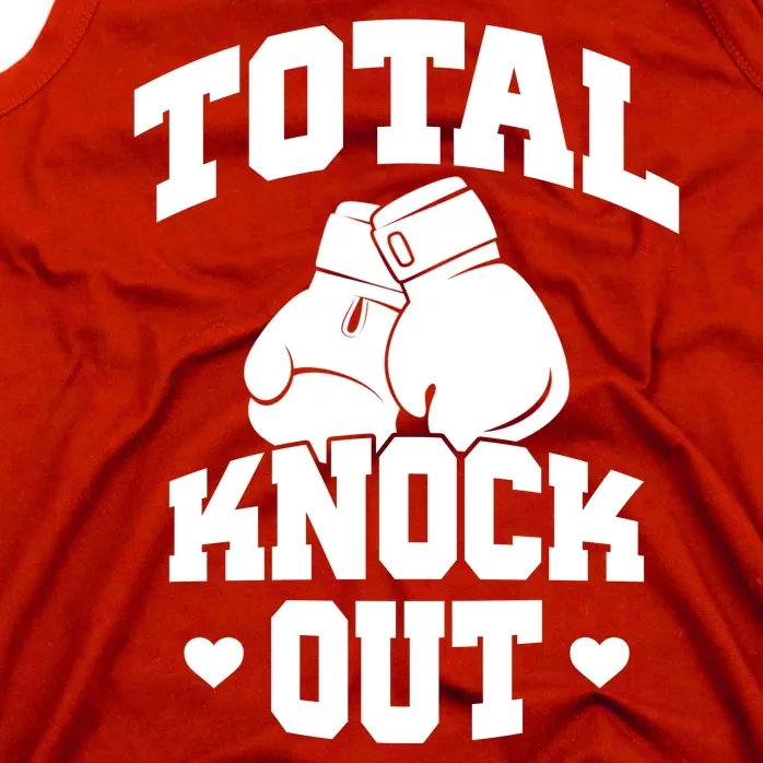 Total Knock Out Boxing Cute Gift Tank Top