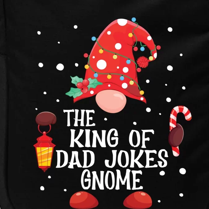 The King Of Dad Jokes Gnome Matching Family Christmas Gnome Gift Impact Tech Backpack