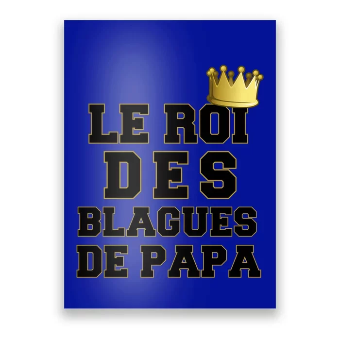 The King Of Dads Joke Crown Funny Dad Joke Great Gift Poster