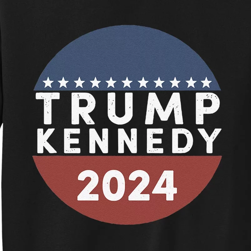 Trump Kennedy Political Campaign Support Tall Sweatshirt