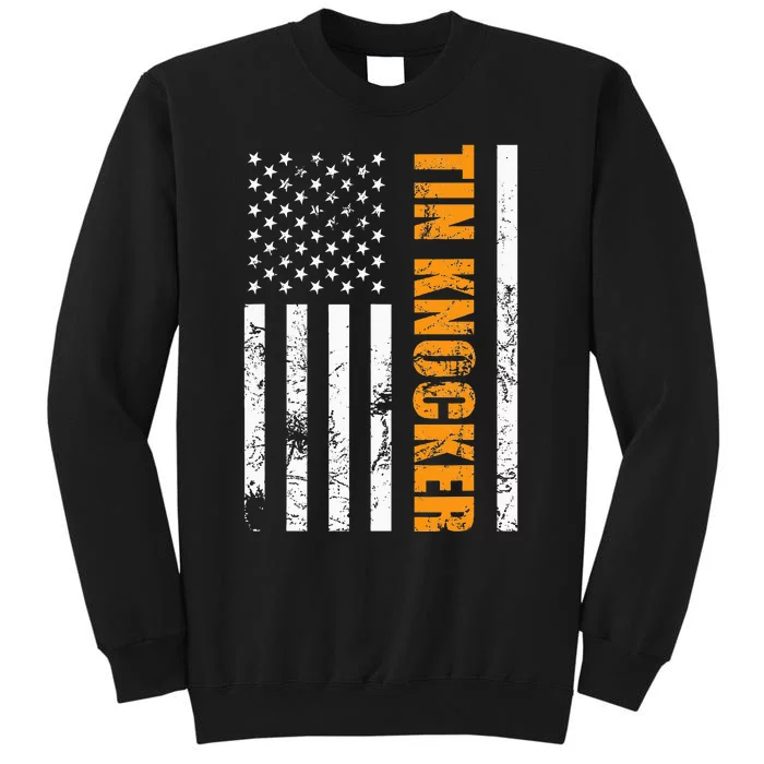 Tin Knocker Sheet Metal Worker American Vertical Sweatshirt