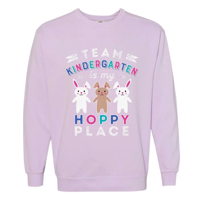 Team Kindergarten Teacher Easter Gift Fun Hoppy Bunny Rabbit Garment-Dyed Sweatshirt