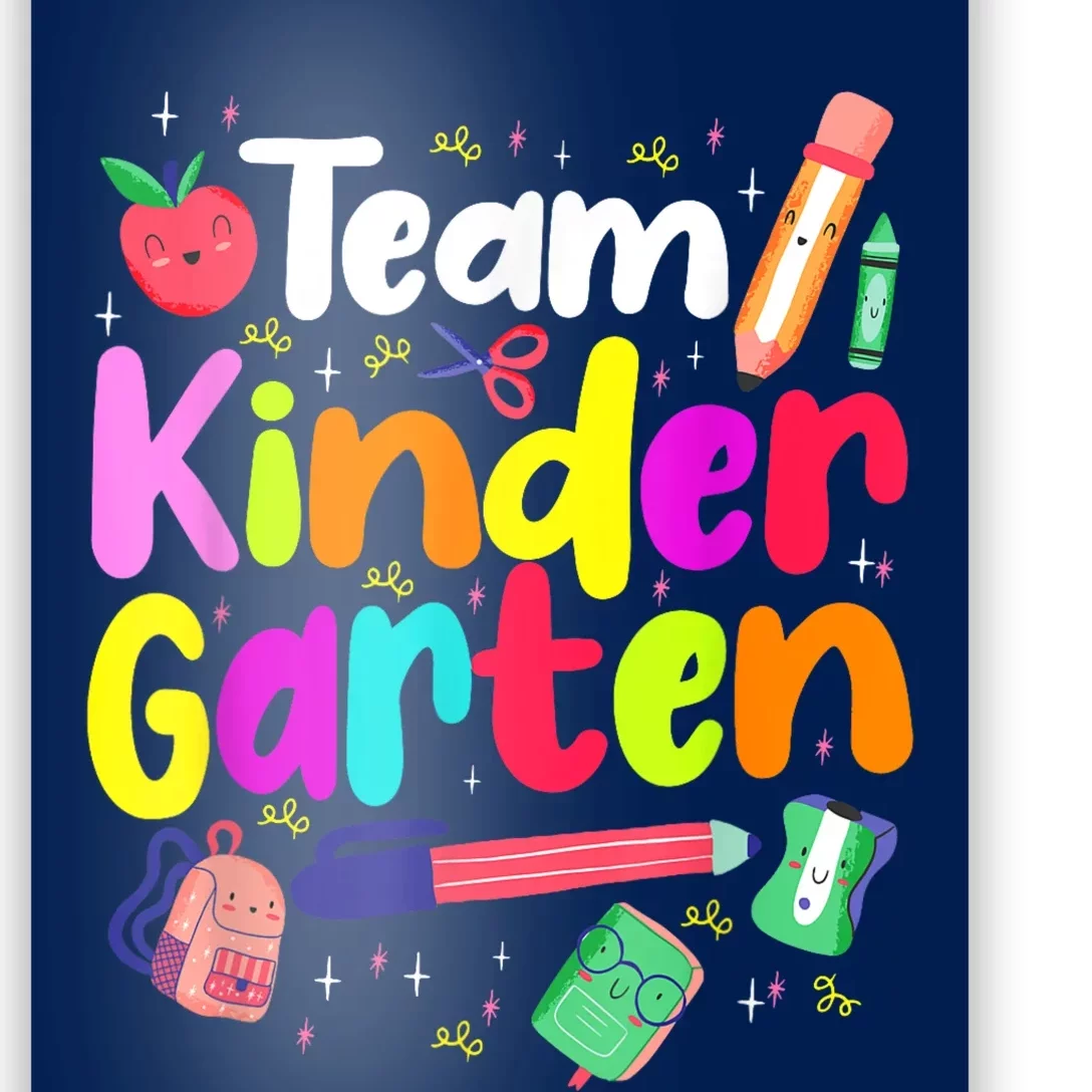 Team Kindergarten Teacher Educator Back To School Instructor Poster